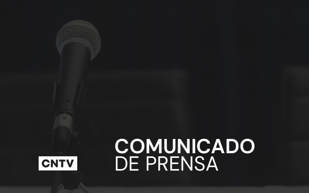 Comunicado ante la emergencia: CNTV recuerda las «buenas práticas» a los medios televisivos