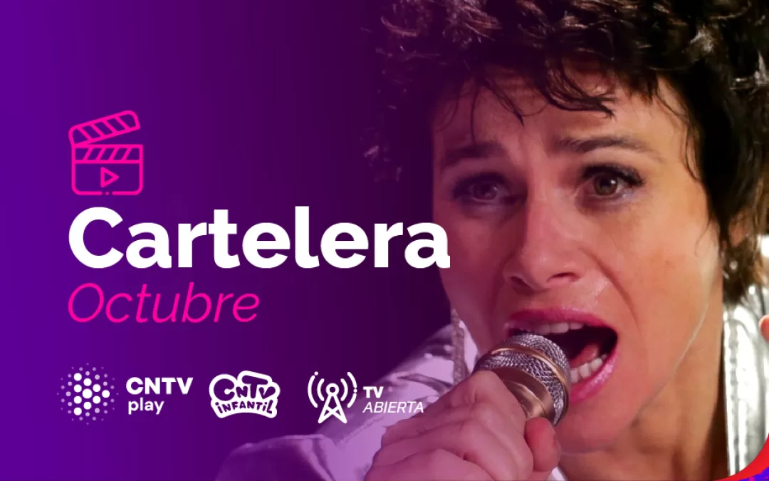 CNTV anuncia cartelera de estrenos de octubre 2023